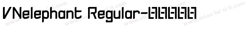 VNelephant Regular字体转换